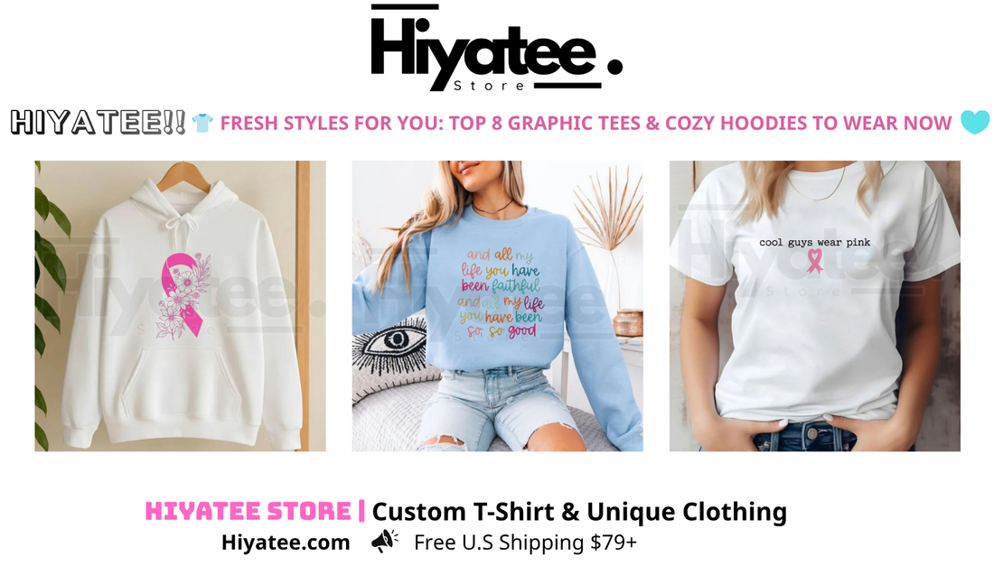 👕 FRESH STYLES FOR YOU: TOP 8 GRAPHIC TEES & COZY HOODIES TO WEAR NOW ☀️