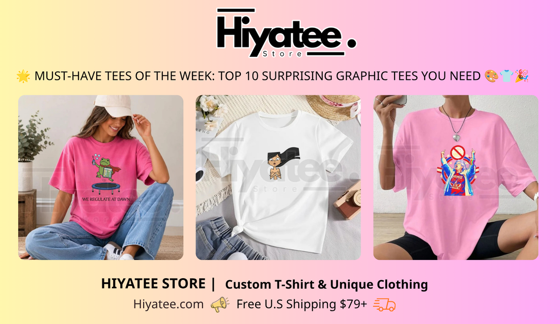 🌟 MUST-HAVE TEES OF THE WEEK: TOP 10 SURPRISING GRAPHIC TEES YOU NEED 🎨👕🎉