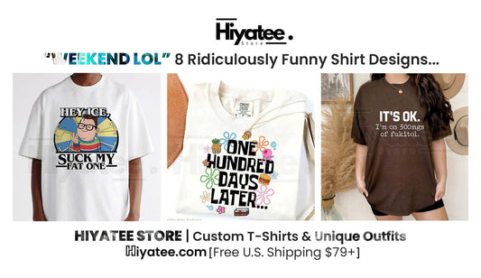 Weekend LOL: 8 Ridiculously Funny Shirt Designs That Match Every Mood