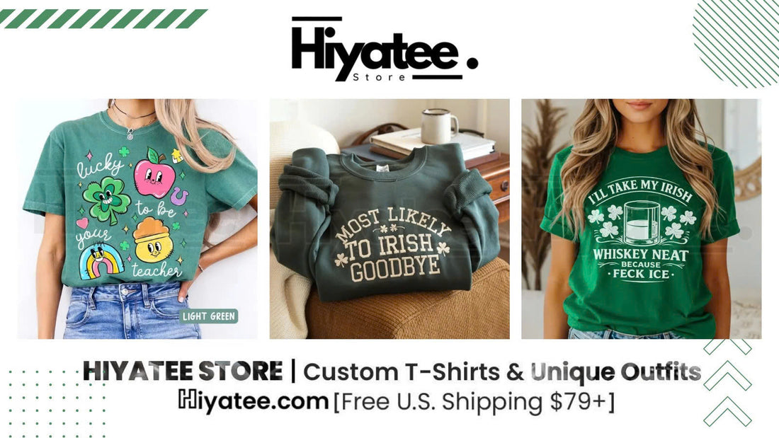 St. Paddy’s Style & Sarcastic Sunshine: The 2026 Spring Edit | Hiyatee