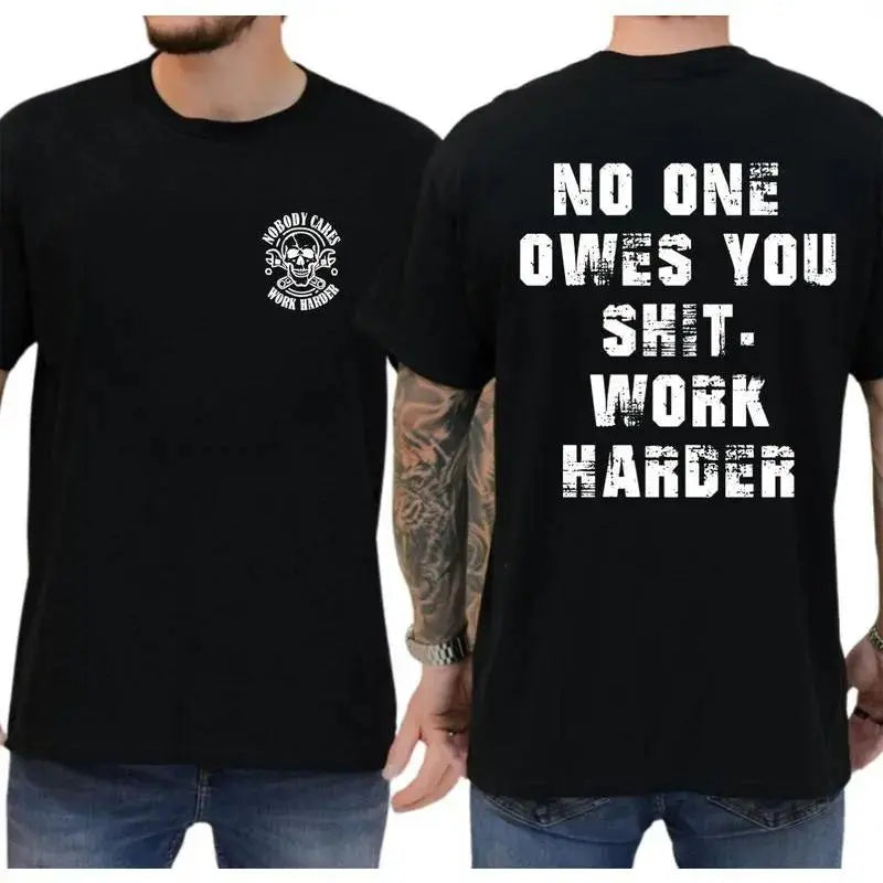 Work Harder Skull T-Shirt – Gritty Motivational Graphic Tee for Men & Women