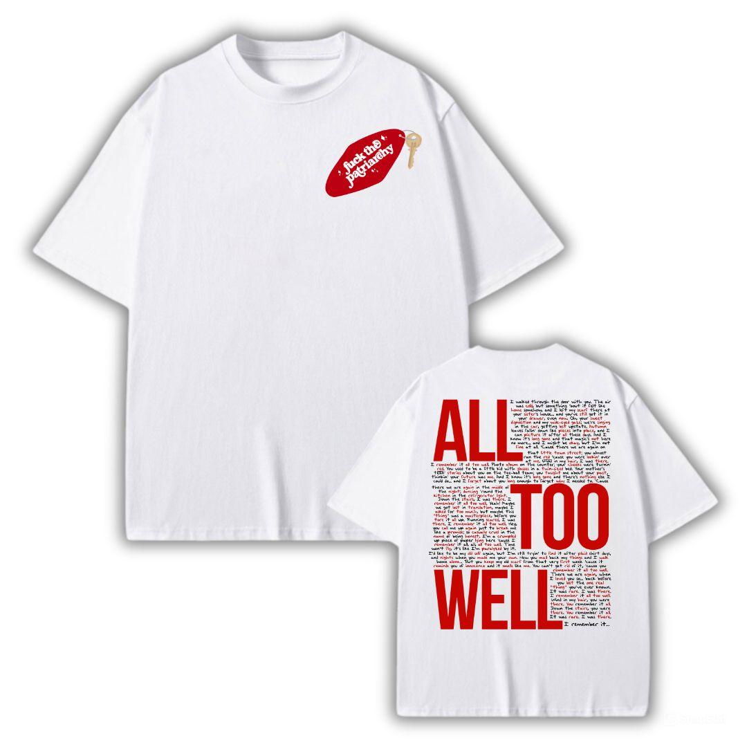 All Too Well Lyrics Shirt – "Fxck The Patriarchy" Graphic Tee for True Swifties!