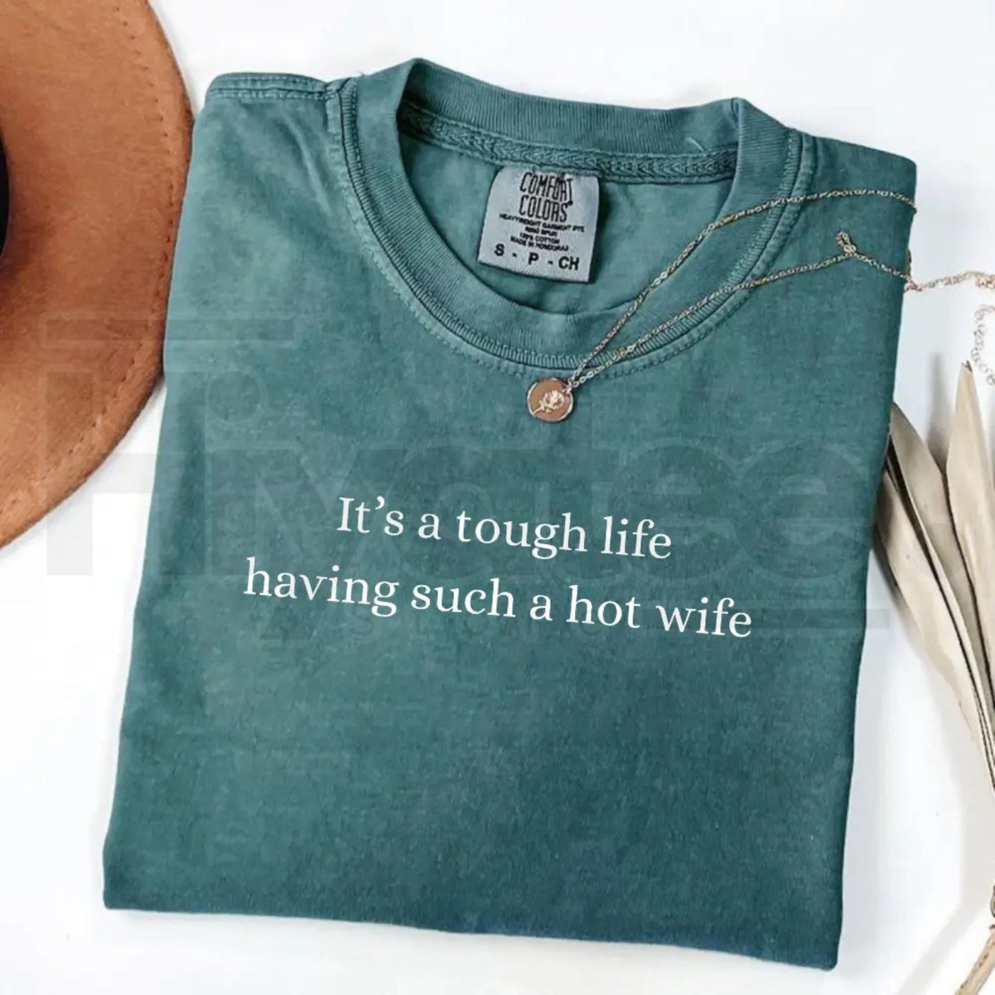 Comfort Colors Tough Life Hot Wife T-Shirt