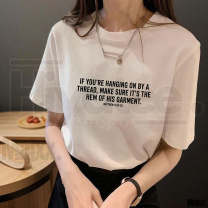 Hem Of His Garment T-Shirt – Matthew 9 Christian Faith Scripture Graphic Tee