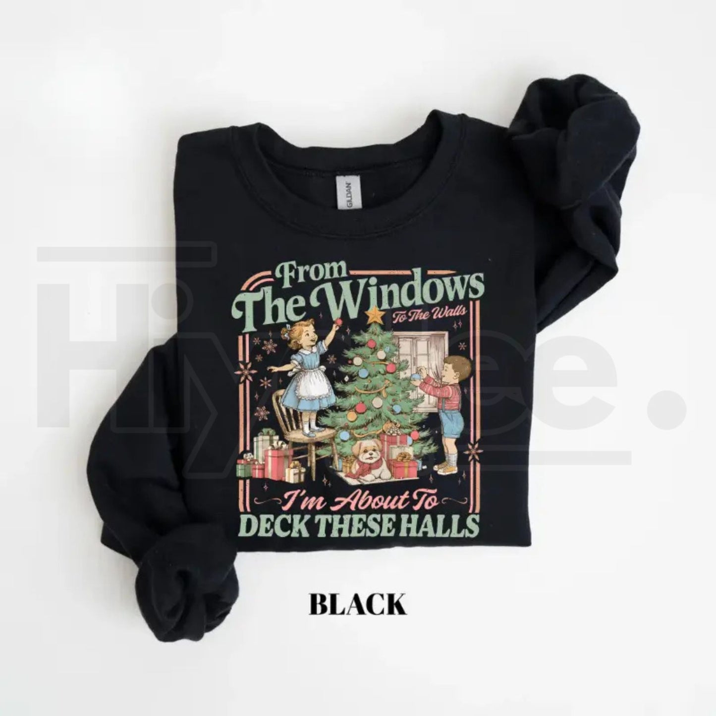 From The Windows To The Walls I'm About To Deck These Halls Sweatshirt – Funny Christmas Rap Graphic Pullover