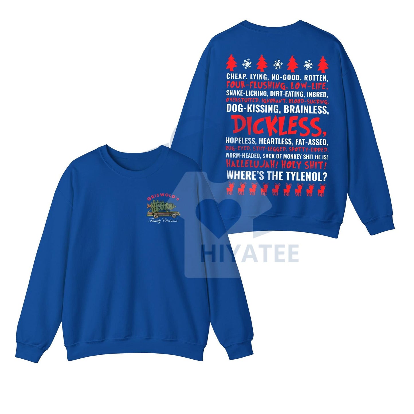 Dickless Shirt – Funny Griswold Christmas T-Shirt & Sweatshirt, National Lampoon's Vacation Apparel, Clark Freak Out Xmas Movie Gift