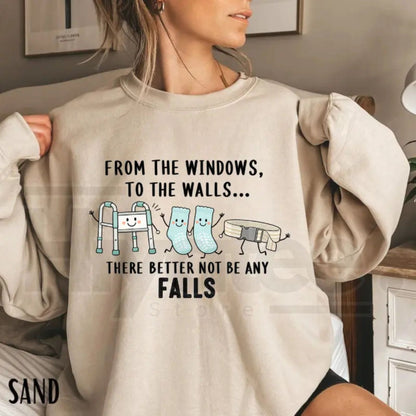 From the Windows to the Walls Nurse Sweatshirt – Funny Healthcare Hip Hop Pun Crewneck