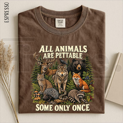 All Animals Are Pettable Some Only Once Shirt Funny Wildlife Animal Tee