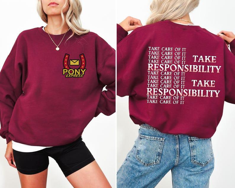 Take Responsibility Mouthwashing 2 sides Sweatshirt, Mouthwashing Crewneck Sweatshirt, Pony Express, Game Shirt