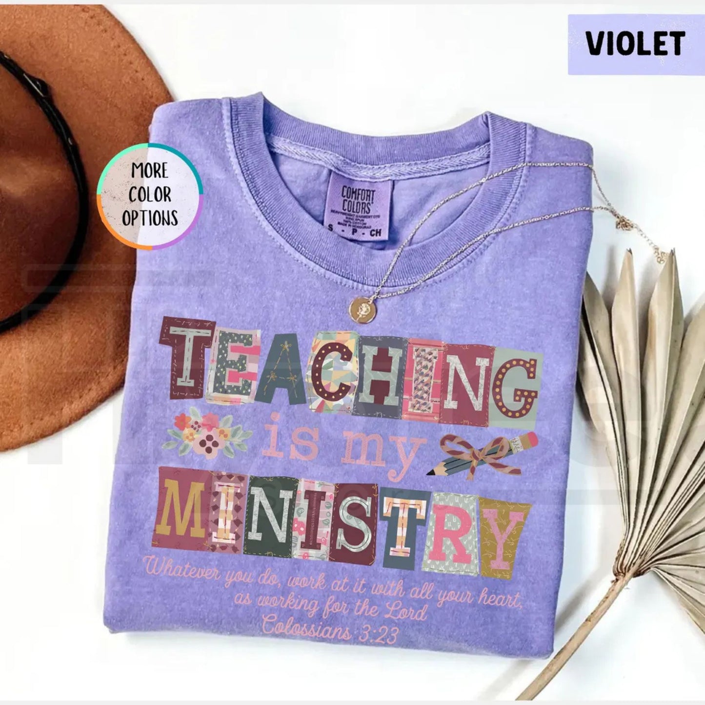 Comfort Colors® Teaching Is My Ministry Shirt – Christian Teacher Faith Gift Tee
