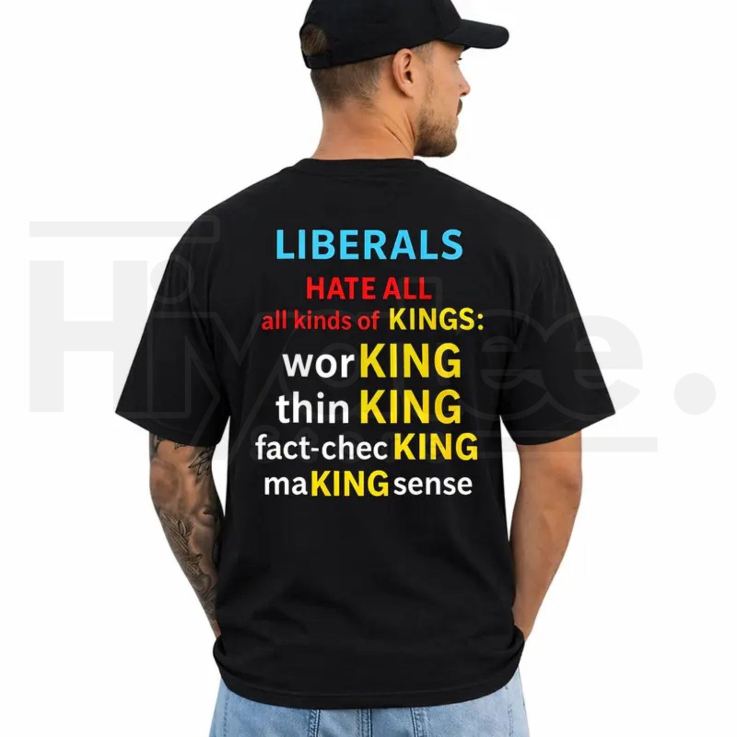 Liberals Hate All Kinds of Kings T-Shirt – Political Satire Menswear Tee