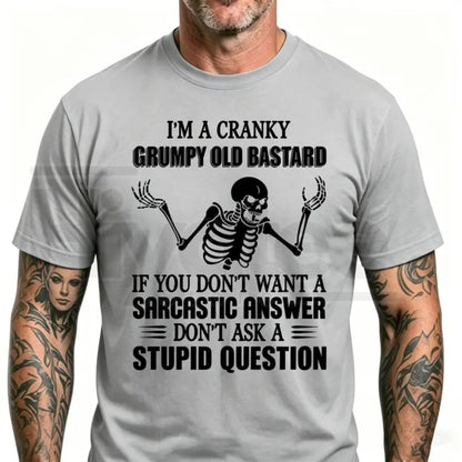 Cranky Grumpy Old Bastard Funny Sarcastic T-Shirt – Men's Graphic Tee