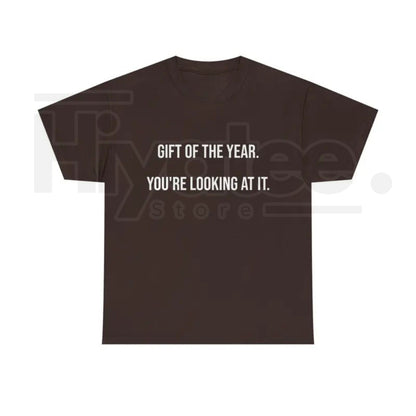 Gift Of The Year T-Shirt – Funny Father's Day Graphic Tee for Men