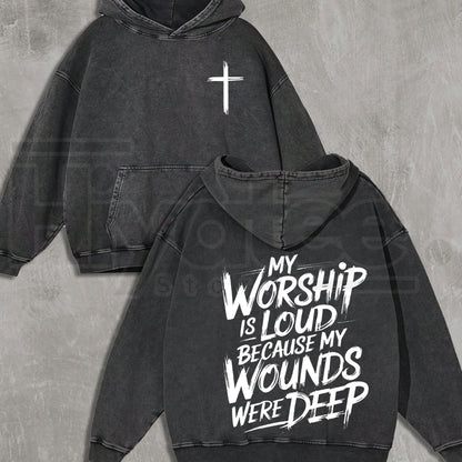 My Worship Is Loud Heavyweight Washed Hoodie – Vintage Graphic Christian Sweatshirt