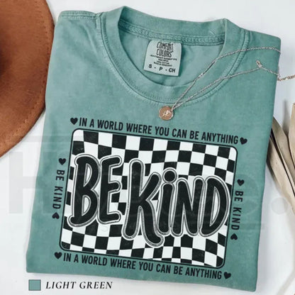 Comfort Colors Checkered Be Kind Shirt Retro Motivational Teacher Tee