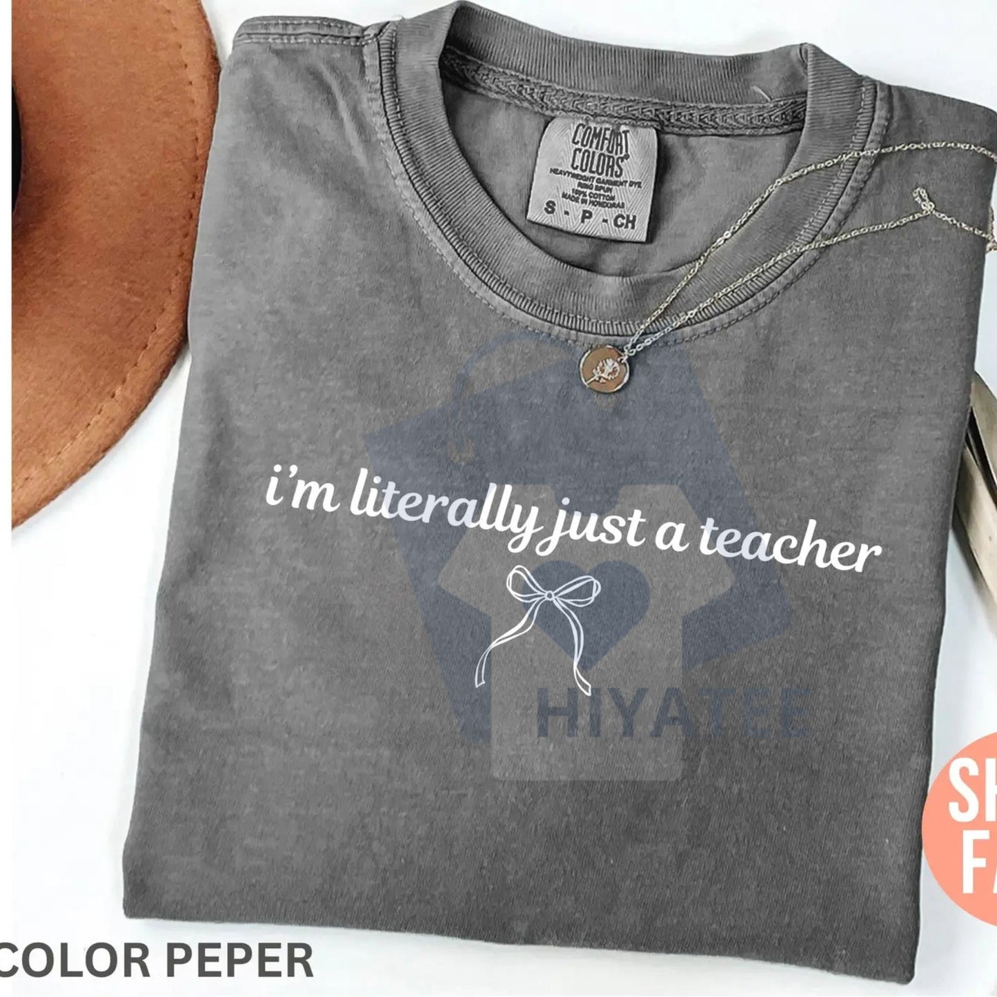 Comfort Colors "I’m Literally Just a Teacher" Shirt – Funny Coquette Teacher Tee, Back to School, Teacher Appreciation Gift