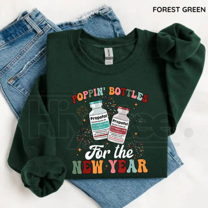 ICU Nurse New Year 2026 Sweatshirt: Poppin Bottles Propofol Funny Nursing Shirt