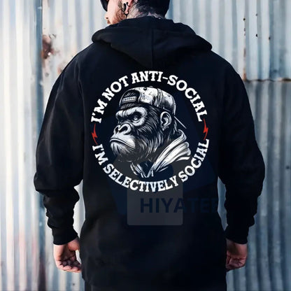 "I'm Not Anti-Social I'm Selectively Social" Printed Hoodie