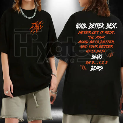 "Good Better Best" Chicago Football Classic T-Shirt – Bear Fan Game Day Gift