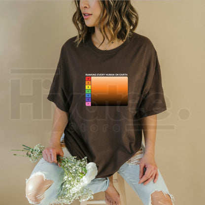 Ranking Every Human On Earth Tier List T-Shirt – Funny Internet Meme Tee