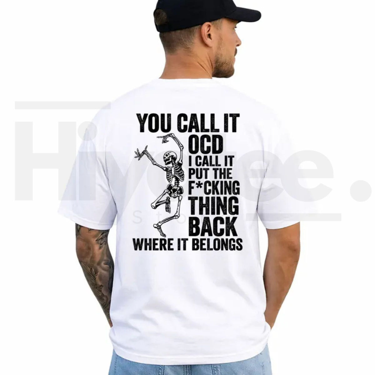 You Call It OCD T-Shirt – Funny Sarcastic Skeleton Dark Humor Graphic Tee