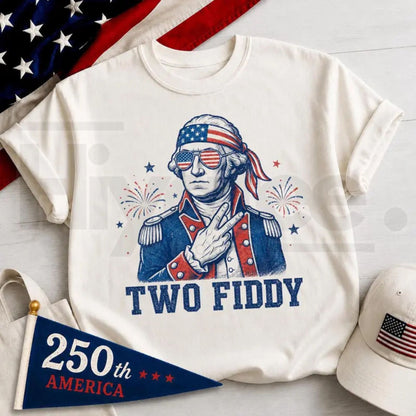 Two Fiddy George Washington T-Shirt – Funny 250th Anniversary Patriotic Meme Tee