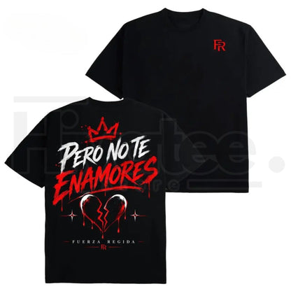 Pero No Te Enamores T-Shirt – Vintage Spanish Quote Tee