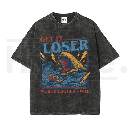 "Get In Loser" Jonah and the Whale T-Shirt – Vintage Washed Christian Humor Streetwear