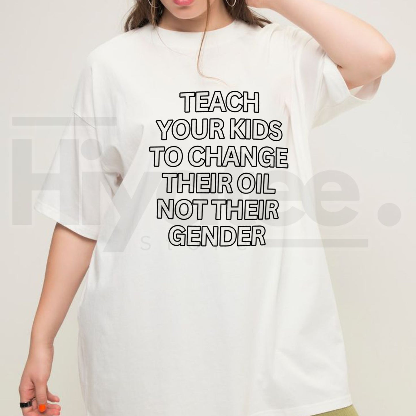 Teach Your Kids to Change Their Oil T-Shirt – Sarcastic Statement Tee