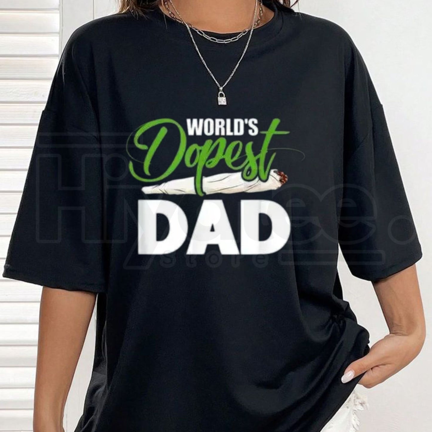 World's Dopest Dad T-Shirt – Funny Father's Day Cannabis Hypebeast Graphic Tee