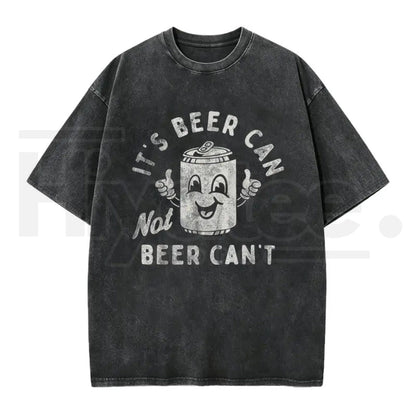 "Beer Can Not Beer Can't" Funny Pun T-Shirt – 180g Optimistic Graphic Tee