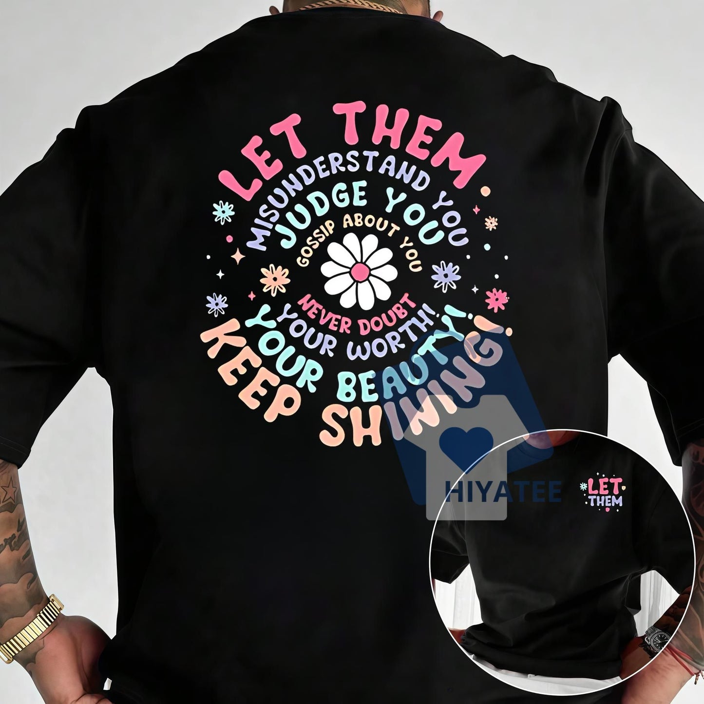 Let Them Inspirational T-Shirt – Motivational Mental Health Awareness Tee, Unisex Comfort Fit