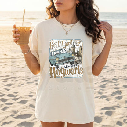 Comfort Colors Get In Loser We're Going to Wizard School T-Shirt
