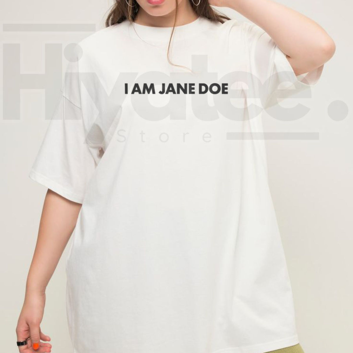 I Am Jane Doe T-Shirt – Statement Graphic Tee