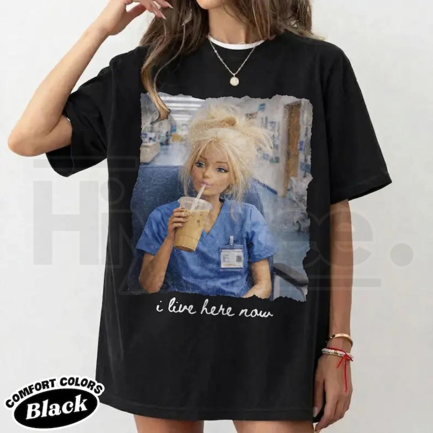 Comfort Colors® Funny Nurse Doll Shirt – I Live Here Now Meme Tee