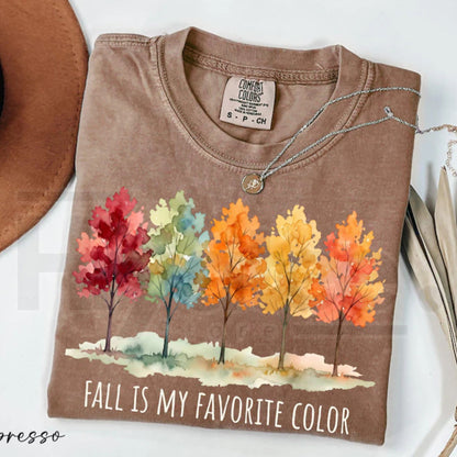 Fall Is My Favorite Color Shirt Comfort Colors Autumn Vibes Thanksgiving Tee
