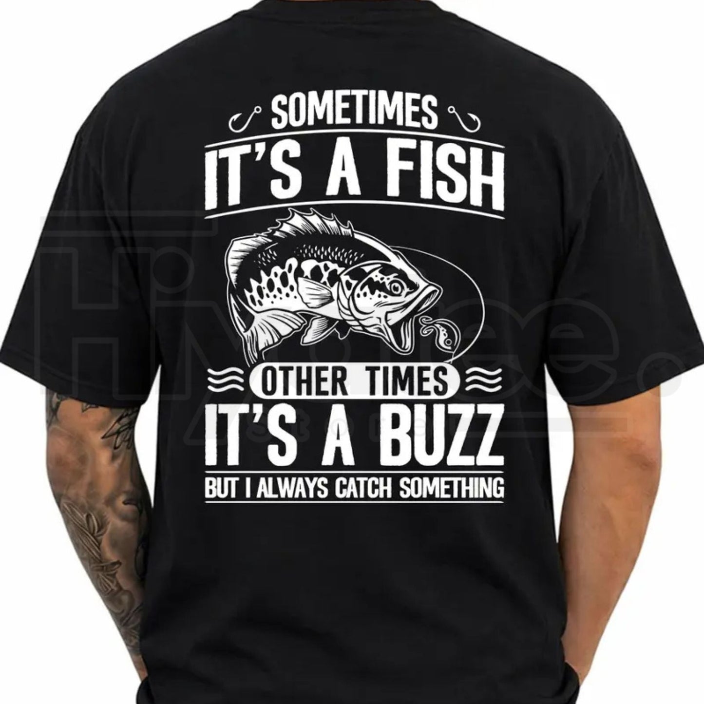 Sometimes It's A Fish Other Times It's A Buzz Funny Fishing Shirt