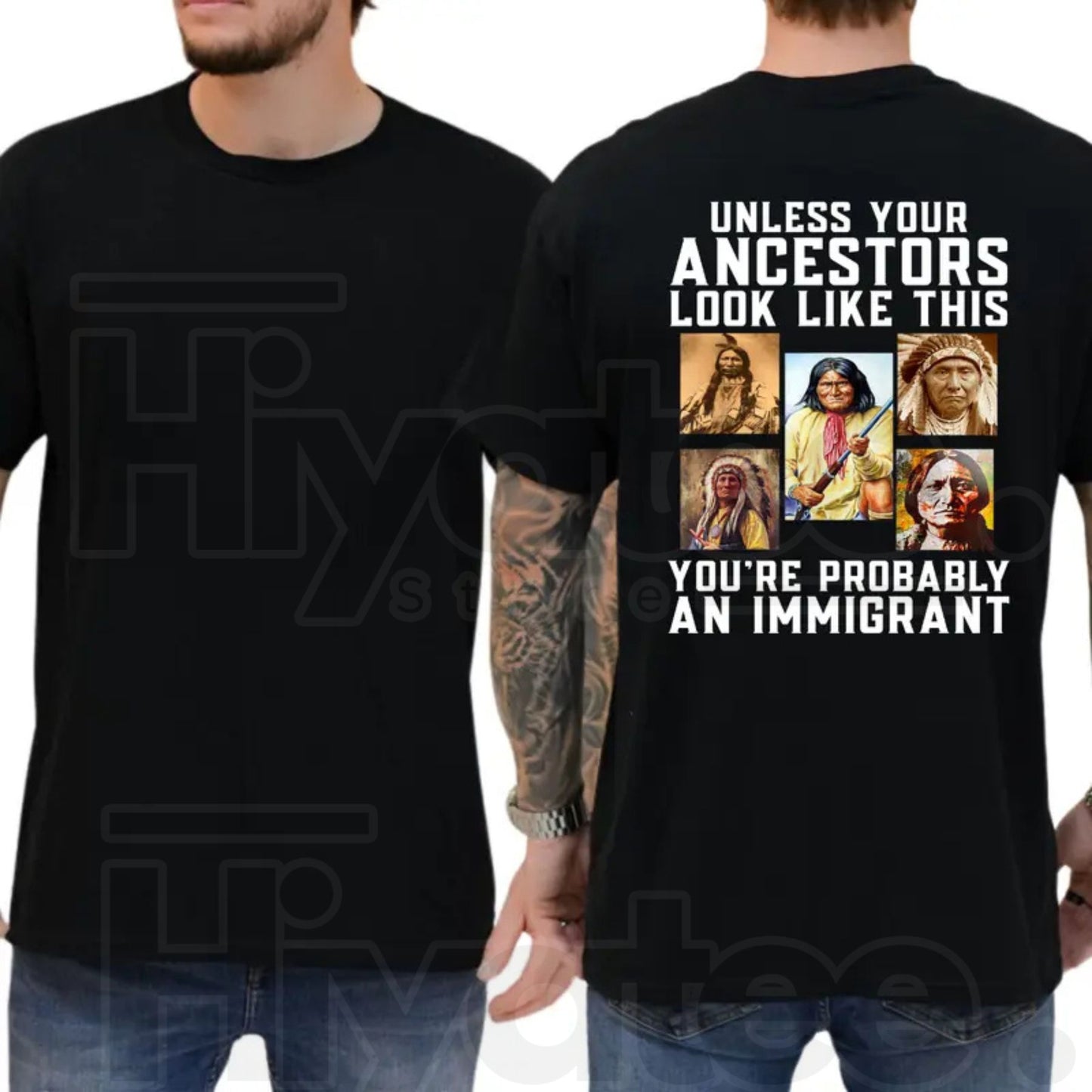 Unless Your Ancestors Look Like This T-Shirt – Native American Equality & Justice Tee