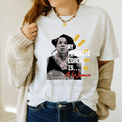 "My Favorite Coach Is A Woman" T-Shirt – Empowering Women in Sports Tee