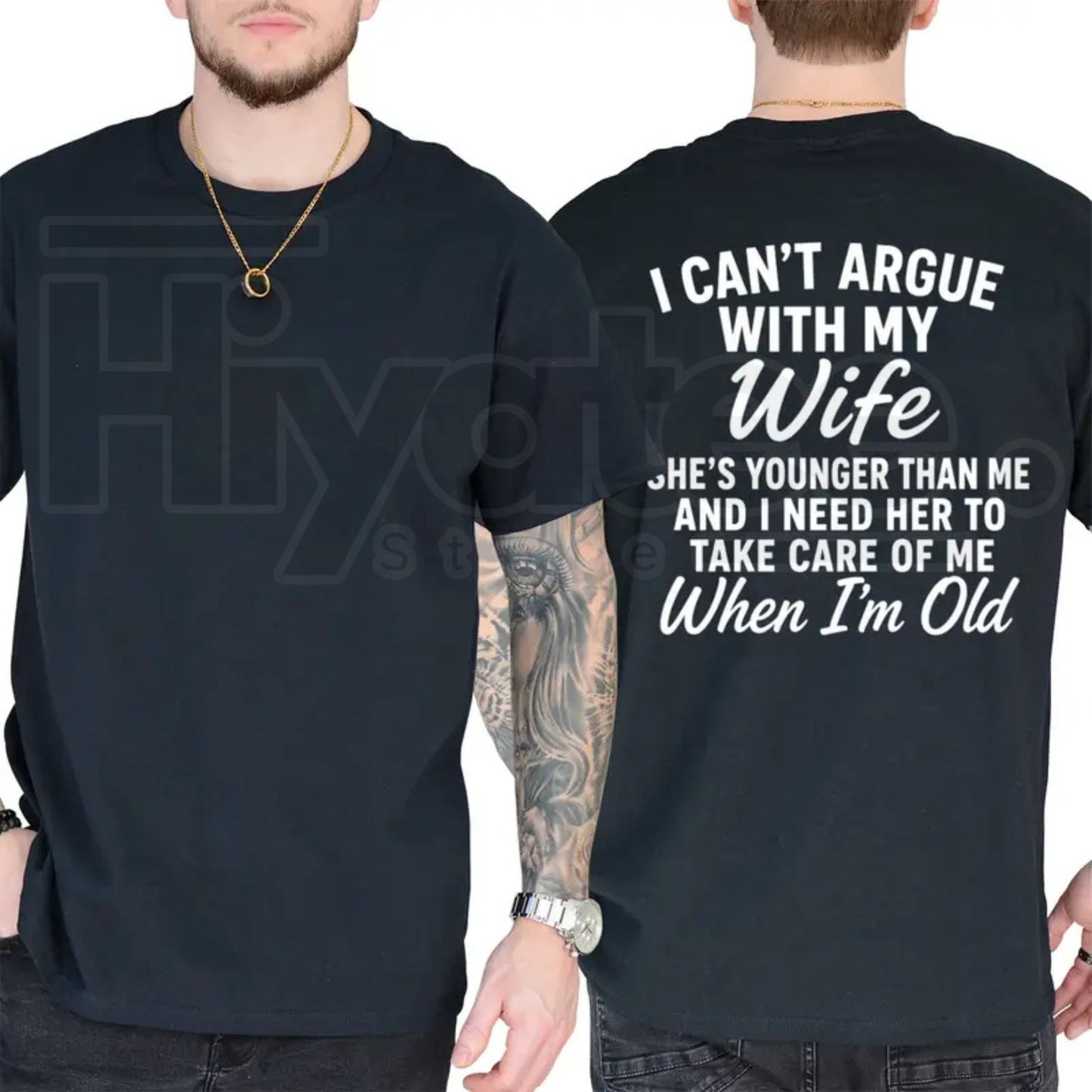 I Can't Argue With My Wife She's Younger Than Me T-Shirt – Funny Husband Marriage Graphic Tee