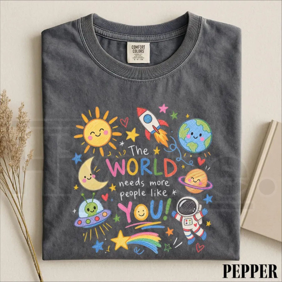 Comfort Colors The World Needs More People Like You Kindness Tee