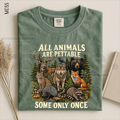 All Animals Are Pettable Some Only Once Shirt Funny Wildlife Animal Tee
