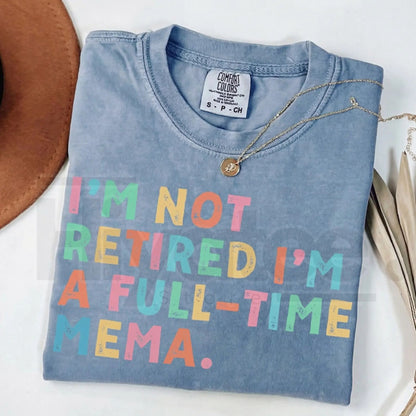 Comfort Colors® Custom Retirement Grandma Shirt – Personalized Mama & Nana Gift