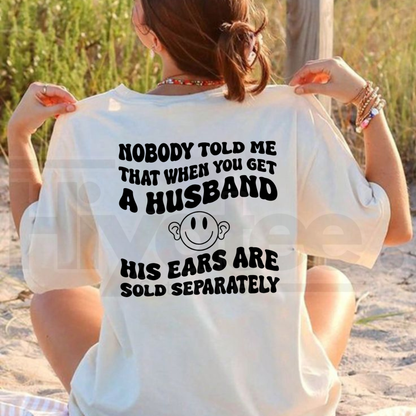 Funny Wife Marriage Humor Graphic T-Shirt – Witty Husband Joke Cotton Casual Tee