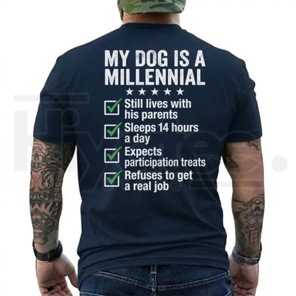 Funny Dog Dad T-Shirt for Men – My Dog Is A Millennial Graphic Tee