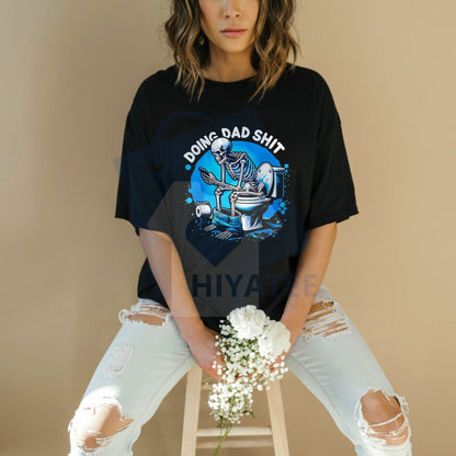 Men's "Doing Dad Shit" Skeleton Graphic T-Shirt – Humorous Father's Day Gift Black Tee