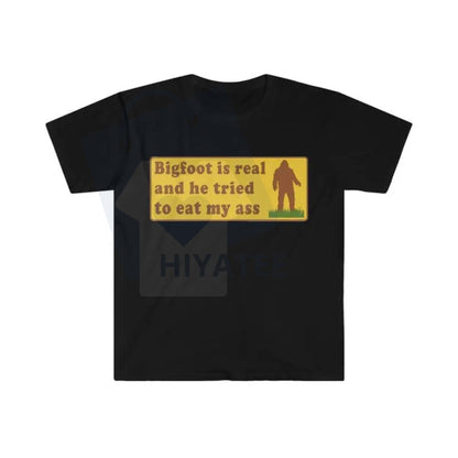 Bigfoot Is Real Shirt – Funny Meme Graphic Tee, Sasquatch Humor