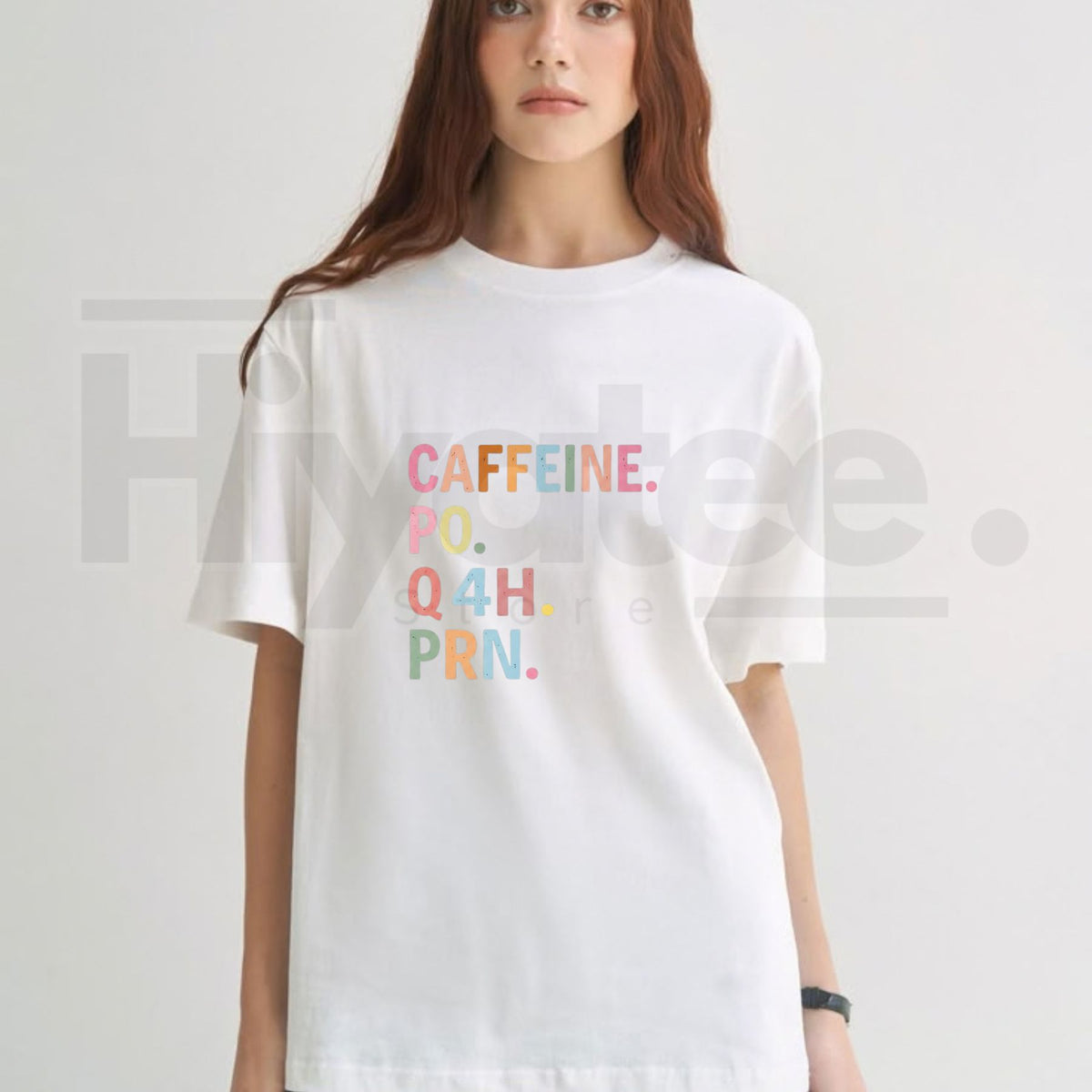 PRN Nurse T-Shirt – Caffeine PO Q4H PRN Funny Healthcare Worker Graphic Tee