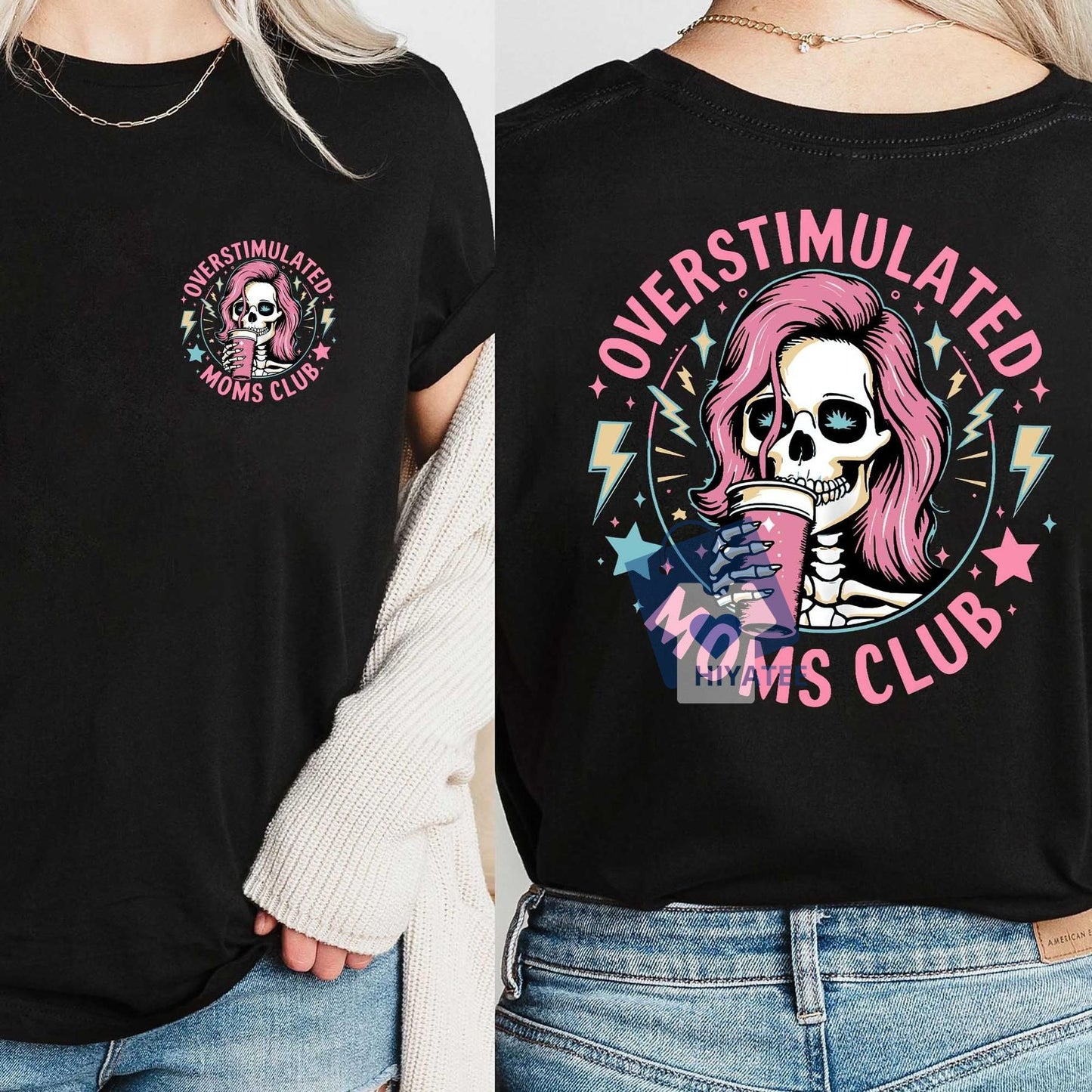 Funny Skeleton Overstimulated Moms Club Shirt – Moms Club Tee – Funny Mom Graphic T-Shirt