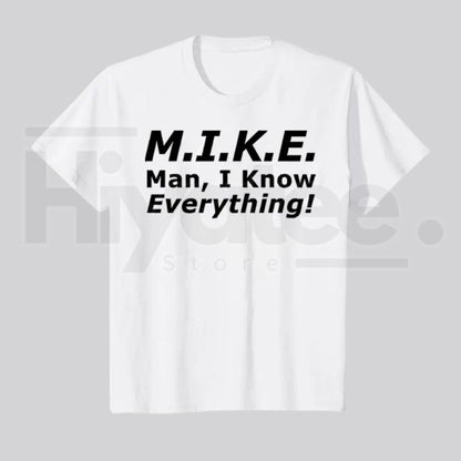 "Mike Knows Everything" – Funny Personal Name Graphic Casual Top